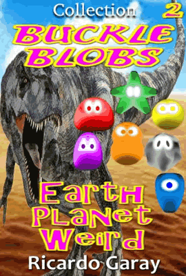 Buckle Blobs earth planet weird