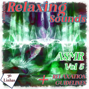 Relaxing Sounds Collection - ASMR vol5